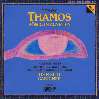 Alastair Miles Mozart: Thamos, König In Ägypten K.345 (K.336a)