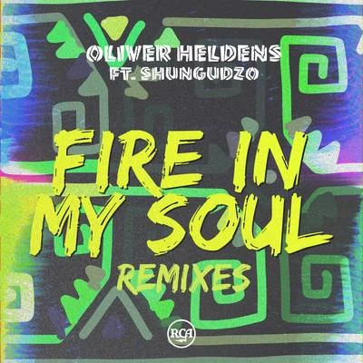 Fire In My Soul (Gil Sanders Remix) 专辑 Oliver Heldens