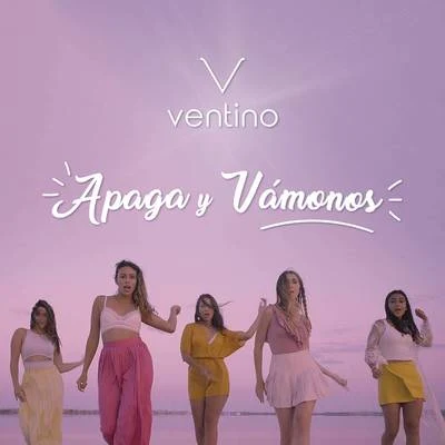 Apaga Y Vámonos 專輯 Ventino/Matisse