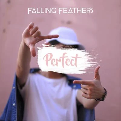 Perfect 專輯 Falling Feathers/Amanda Ong/Brannlum