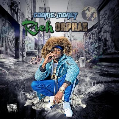 Rich Orphan 專輯 Cookie Money/Elzie