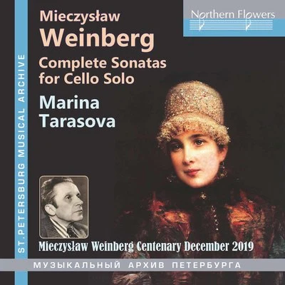 Weinberg: Complete Sonatas for Solo Cello 專輯 Marina Tarasova