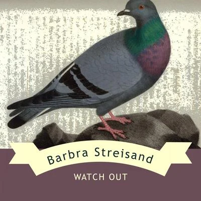 Watch Out 專輯 Barbra Streisand