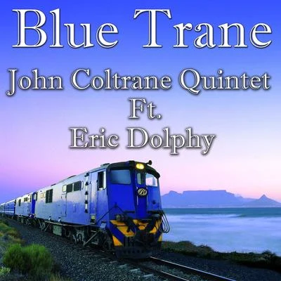 Blue Trane (Live) 專輯 Paul Quinichette/John Coltrane Quintet