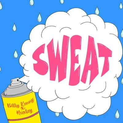 SWEAT 專輯 Billy Kenny/Maximono