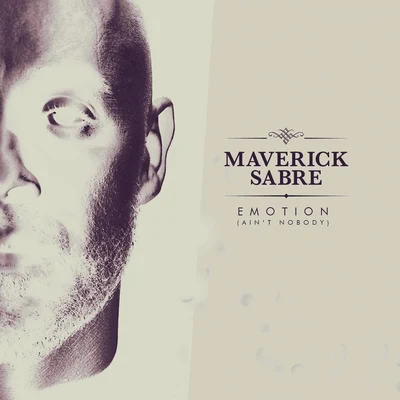 Emotion (Aint Nobody) 專輯 Maverick Sabre