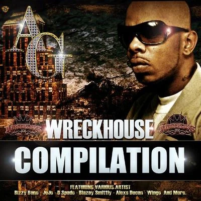 IlyesA.GKompo Wreckhouse Compilation Feat. A.G.