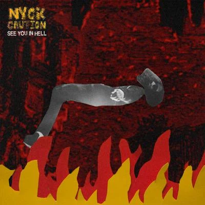 See You in Hell 專輯 Nyck Caution