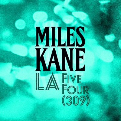 LA Five Four (309) 專輯 The Jaded Hearts Club/Miles Kane