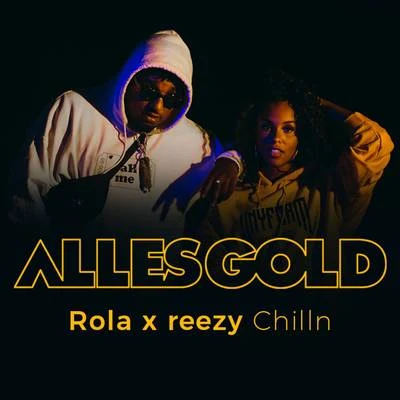 Chilln (Alles Gold Session) 专辑 Megaloh/Rola