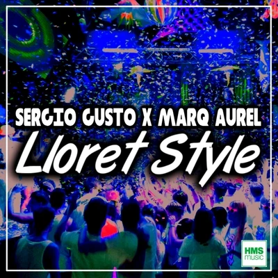 Lloret Style 專輯 Rayman Rave/Marq Aurel/Kate Ranx