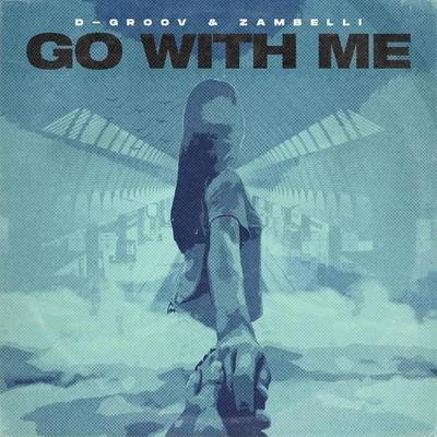 Go With Me 專輯 D-Groov