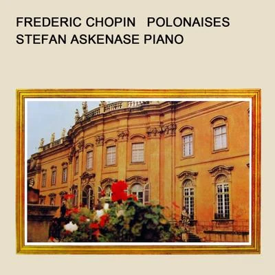 Chopin: Polonaises 专辑 Stefan Askenase