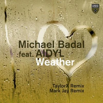 Weather 專輯 All Hail The Silence/Michael Badal/Beave/Kate Aster/The Two Fake Blondes