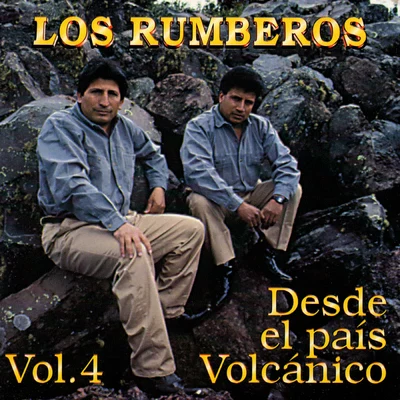 Los RumberosJafu Desde el Pais Volcanico