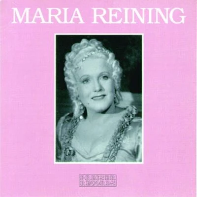 Maria Reining 專輯 Waldemar Henke/Vera Schwarz/Lizzi Waldmüller/Maria Reining/Gustaf Gründgens