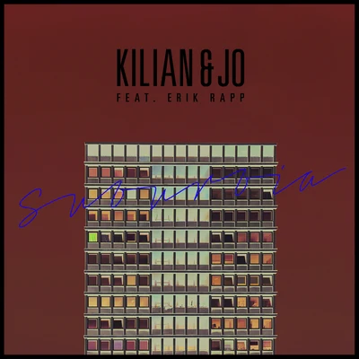 Suburbia 專輯 Evan Klar/Kilian & Jo