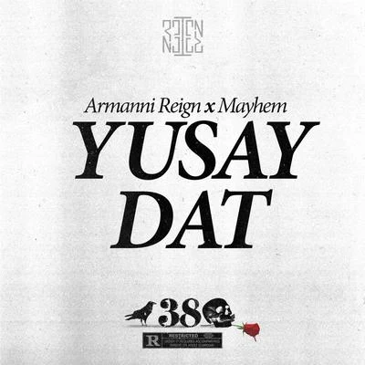 YUSAYDAT 专辑 Armanni Reign/Illcasso/Meaux Green