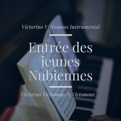 Entrée des jeunes Nubiennes 专辑 Charles Gounod