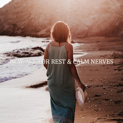 New Age for Rest & Calm Nerves 專輯 Inspiring Tranquil Sounds/Total Relax Music Ambient/The Calming Sounds of Nature