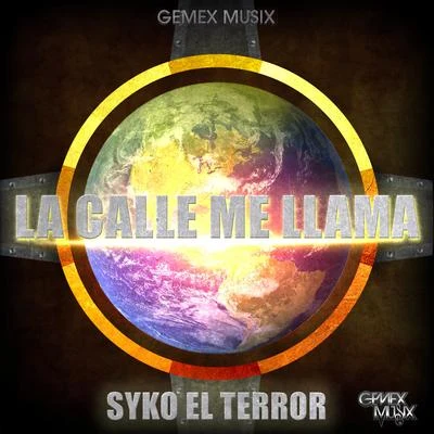 La Calle Me Llama 專輯 Gemex Musix/Wafic