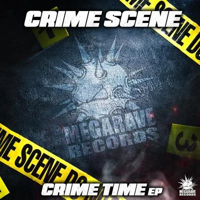 Crime Scene Crime Time EP