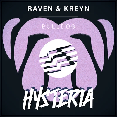 BullDog 專輯 Raven & Kreyn/Dante Klein