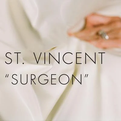 Surgeon 专辑 St. Vincent