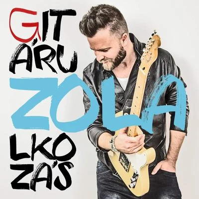 Gitárulkozás 專輯 Niza/Entre Rios/Nosotrash/Pipas/ZOLA