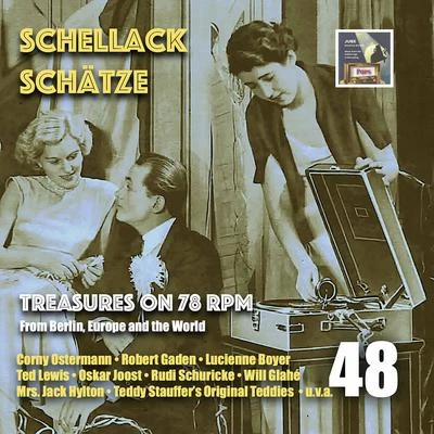 Schellack Schätze: Treasures on 78 RPM from Berlin, Europe & the World, Vol. 48 專輯 Gus Kahn