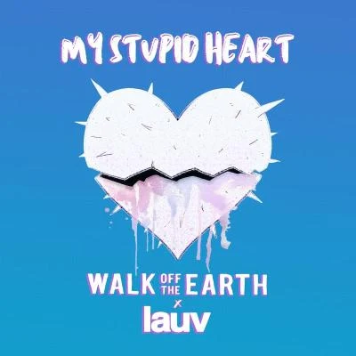 Lauv My Stupid Heart (with Lauv)