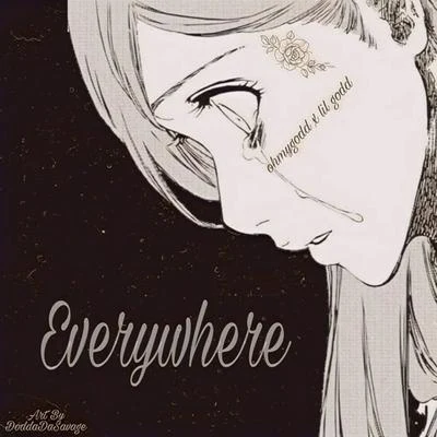 Everywhere (feat. Lil Godd) 專輯 Lil Godd