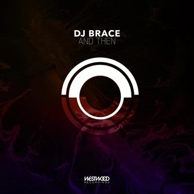 And Then 專輯 Mouthe/DJ Brace