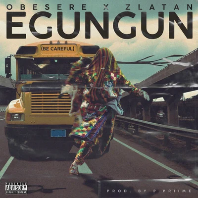 Egungun Be Careful 專輯 Zlatan/Small Doctor/Seyi Shay/Ycee