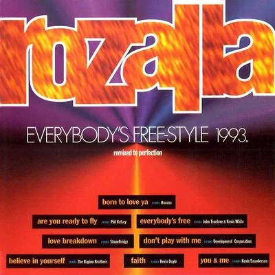 Everybody&#x27;s Free-Style 1993 专辑 Rozalla/Dave Ralph