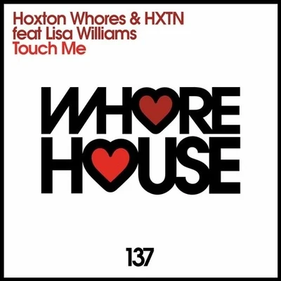 Touch Me 專輯 Hoxton Whores/Boris/Tom Wax/Ridney/Roy RosenfelD