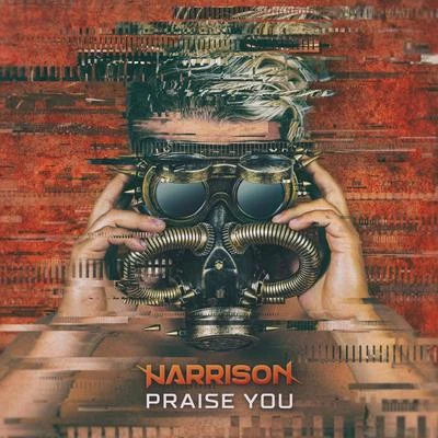 Praise You 專輯 HARRISON/Dannic