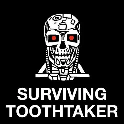 N8 NofaceMurderfrownisaiah toothtaker Surviving Toothtaker