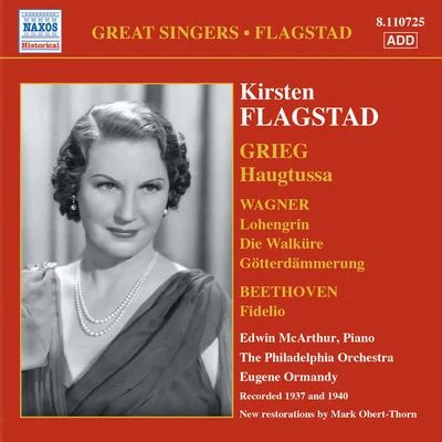 Kirsten FlagstadEdwin McArthur FLAGSTAD, Kirsten: Songs and Arias (Philadelphia Orchestra, Ormandy) (1937, 1940)