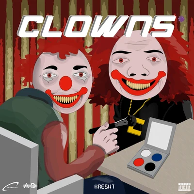 CLOWNS* 專輯 Kaxlor/Young Jin/audiodrugz/Kresnt