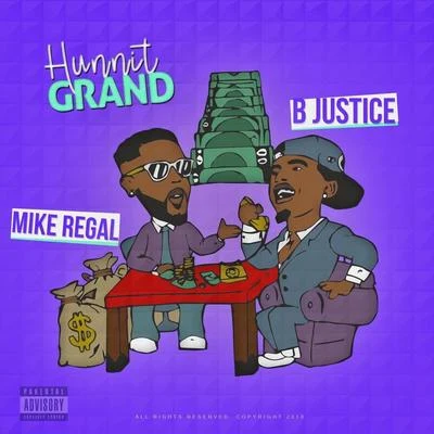 Hunnit Grand (feat. Mike Regal) 专辑 Corey Pieper/B. Justice