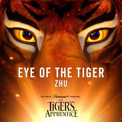 Eye of the Tiger (from The Tigers Apprentice) 專輯 Zhu/NGHTMRE