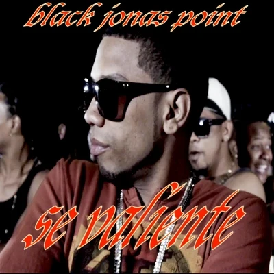 Se Valiente 專輯 Black Jonas Point/Metrolo/Lapiz Conciente/Boy Wonder Chosen Few