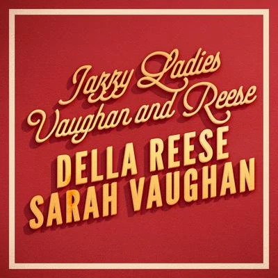 Della ReeseLorenz HartRichard Rodgers Jazzy Ladies Vaughan and Reese