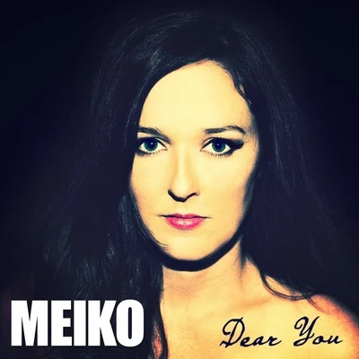 Dear You 專輯 Meiko/XVIBE/KFull/Airwill/於星辰