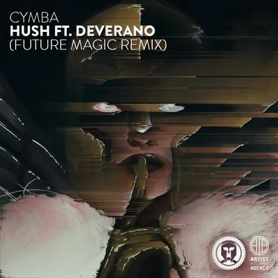 CymbaJosh Rubin Hush (feat. Deverano) [Future Magic Remix]