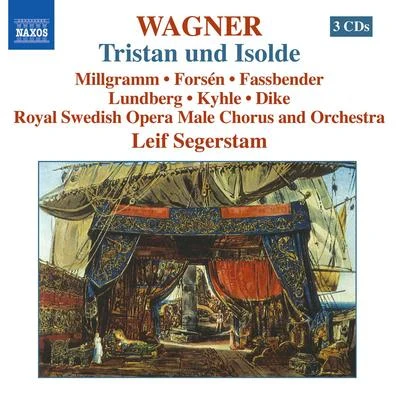 WAGNER, R.: Tristan und Isolde 專輯 Leif Segerstam