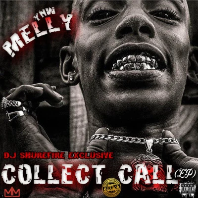 Collect Call EP 專輯 YNW Melly