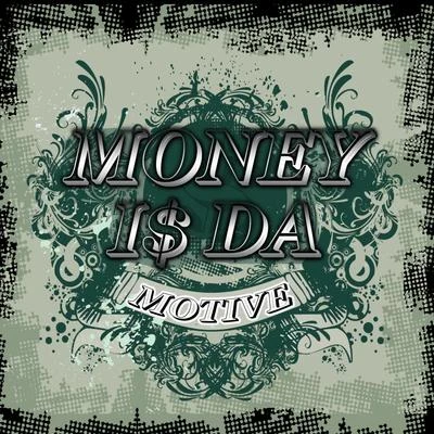 Money is da motive 2 专辑 Messy Marv