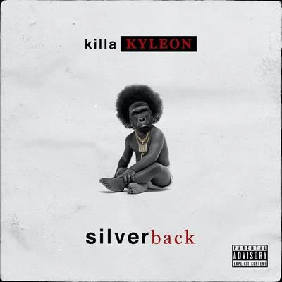 Silverback 專輯 Killa Kyleon/Slim Thug